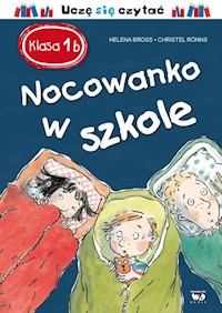 Klasa 1 b. Nocowanko w szkole - Helena Bross - książka