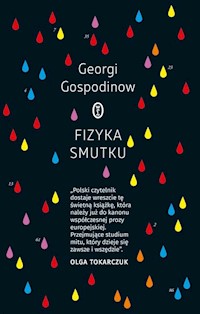 Fizyka smutku - Georgi Gospodinow - ebook + książka
