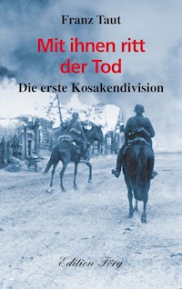 Mit ihnen ritt der Tod - Franz Taut - ebook