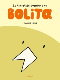 Bolita - Miguel B. Núñez - ebook
