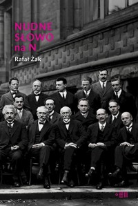 Nudne słowo na N - Rafał Żak - ebook + książka