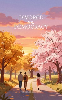 Divorce vs. Democracy - Gilbert Keith Chesterton - ebook