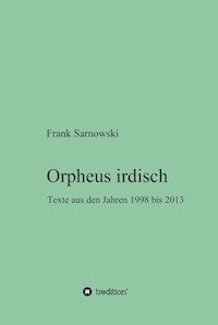 Orpheus irdisch - Frank Sarnowski - ebook
