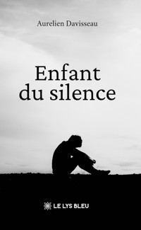 Enfant du silence - Aurelien Davisseau - ebook