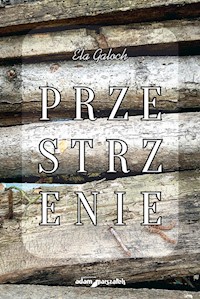 Przestrzenie - Galoch Ela - książka