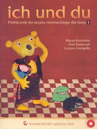 ich und du 1 Podręcznik do języka niemieckiego z płytą CD - Kozubska Marta, Krawczyk Ewa, Zastąpiło Lucyna - książka