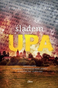 Śladem UPA - Iwan Sywak - książka