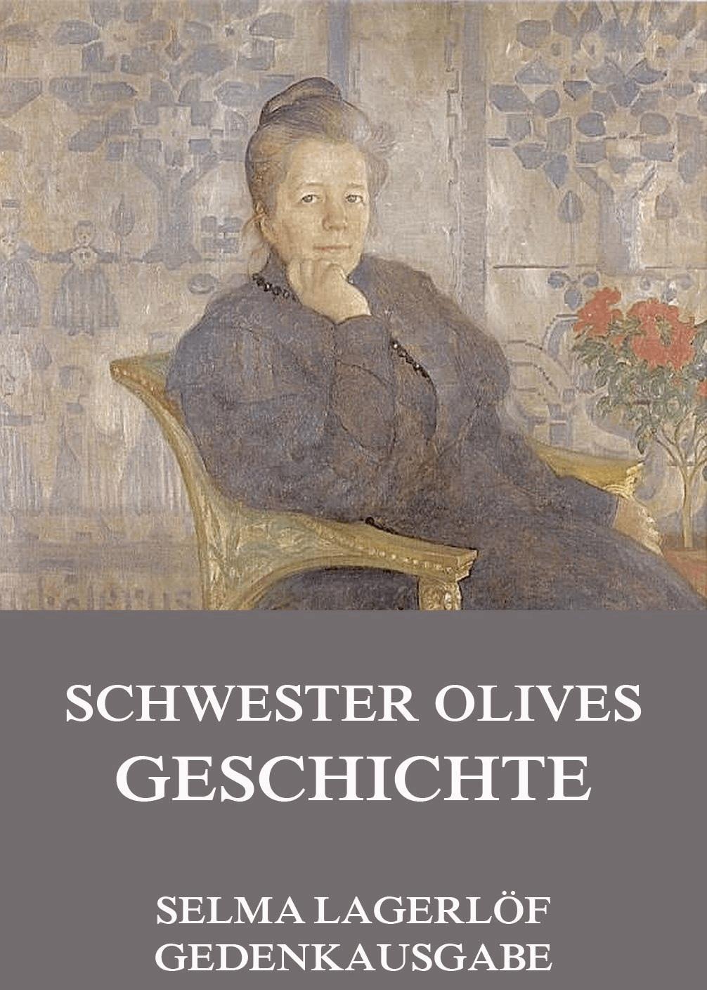 Schwester Olives Geschichte