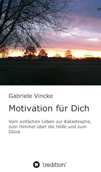 Motivation für Dich - Gabriele Vincke - ebook