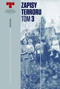 Zapisy Terroru Tom 3 Okupacja niemiecka w dystrykcie radomskim -  - książka