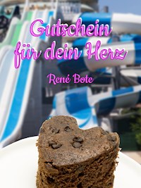 Gutschein für dein Herz - René Bote - ebook