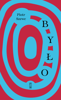 Było - Piotr Szewc - ebook + książka