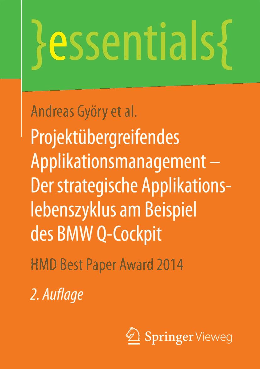 Projektübergreifendes Applikationsmanagement – Der strategische Applikationslebenszyklus am Beispiel des BMW Q-Cockpit