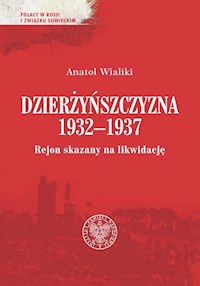 Dzierżyńszczyzna 1932-1937 - Wialiki Anatol - książka