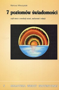 7 poziomów świadomości - Włoczysiak Mariusz - książka