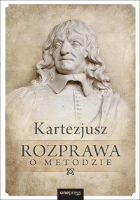 Rozprawa o metodzie - Kartezjusz - audiobook
