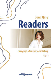 Readers Przegląd literatury chińskiej. Część 2 - Dong Qing - książka