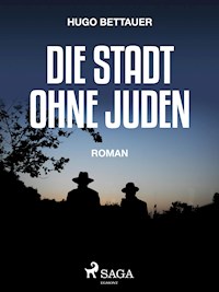 Die Stadt ohne Juden - Hugo Bettauer - ebook