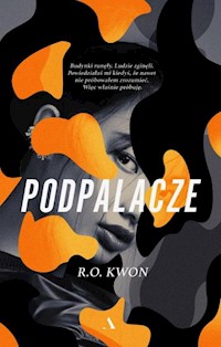 Podpalacze - Kwon R. O. - książka