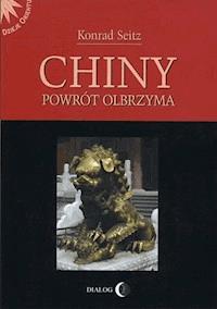 Chiny. Powrót olbrzyma - Konrad Seitz - ebook