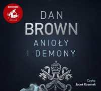 Anioły i demony - Dan Brown - audiobook