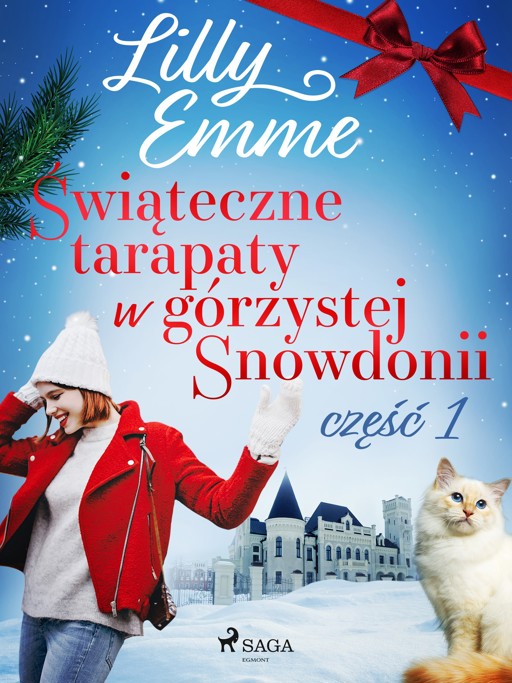 Okładka książki Świąteczne tarapaty w górzystej Snowdonii - część 1