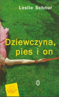 Dziewczyna, pies i on - Leslie Schnur - ebook