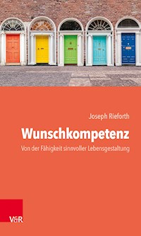 Wunschkompetenz - Joseph Rieforth - ebook