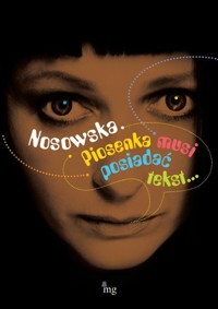 Nosowska. Piosenka musi posiadać tekst - Publikacja zbiorowa - ebook