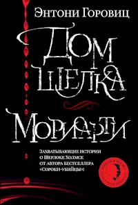 Дом шелка. Мориарти - Энтони Горовиц - ebook