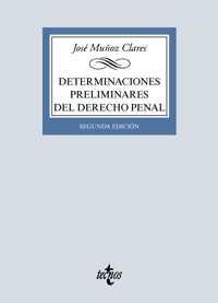 Determinaciones preliminares del Derecho penal - José Muñoz Clares - ebook