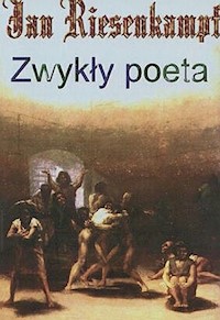 Zwykły poeta - Riesenkampf Jan - książka