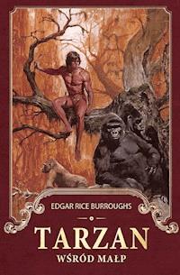 Tarzan wśród małp - Edgar Rice Burroughs - ebook