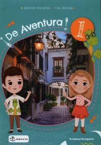 De Aventura 1 Język hiszpański Podręcznik - Śmietana Ilona, Kruszyńska Agnieszka - książka