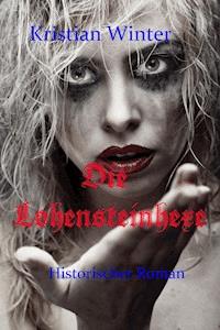 Die Lohensteinhexe - kristian winter - ebook