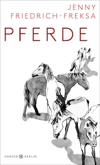 Pferde - Jenny Friedrich-Freksa - ebook