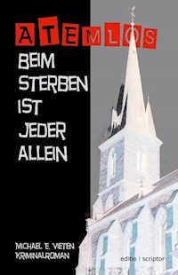Atemlos - Beim Sterben ist jeder allein - Michael E. Vieten - ebook