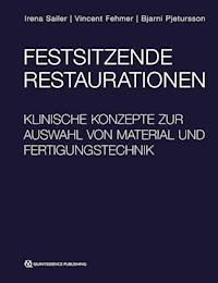 Festsitzende Restaurationen - Irena Sailer - ebook