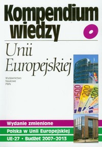 Kompendium wiedzy o Unii Europejskiej -  - książka