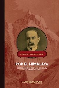 Por el Himalaya - Francis Younghusband - ebook