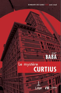 Le mystère Curtius - Luc Baba - ebook