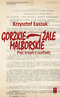 Gorzkie żale Malborskie - Łaszuk Krzysztof - książka