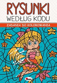 Zadania do kolorowania Rysunki według kodu -  - książka