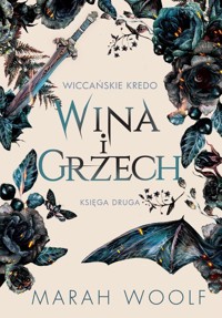 Wina i grzech Wiccańskie Kredo Tom 2 - Marah Woolf - książka