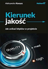 Kierunek jakość - Kunysz Aleksandra - książka