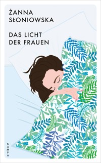 Das Licht der Frauen - Słoniowska Żanna - ebook