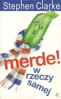 Merde! W rzeczy samej - Stephen Clarke - ebook