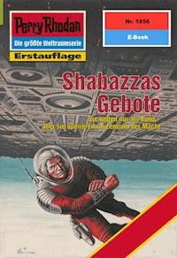 Perry Rhodan 1856: Shabazzas Gebote - Arndt Ellmer - ebook