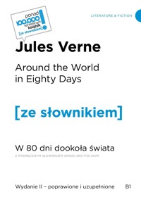Around the World in Eighty Days W 80 dni dookoła świata (z podręcznym słownikiem angielsko-polskim) - Jules Verne - książka