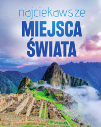 Najciekawsze miejsca świata -  - książka